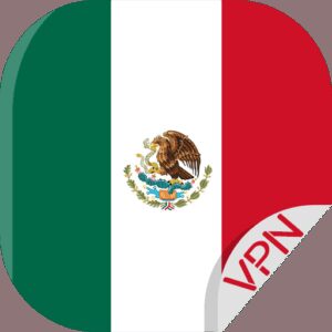 فیلترشکن Mexico VPN – Fast & Secure