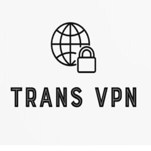 نصب Trans VPN Fast 4G 5G