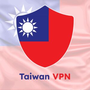 لینک مستقیم Taiwan VPN: Get Taiwan IP